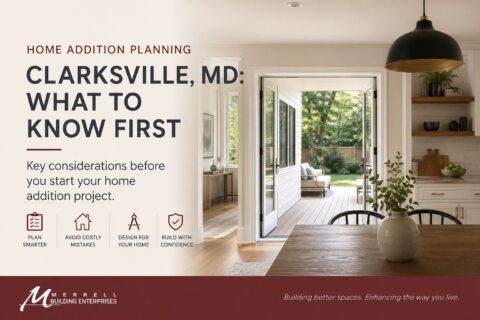 Home Addition Planning Clarksville, MD: What to Know First