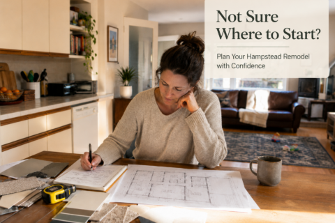 Design Build Remodeling Hampstead: Where to Start